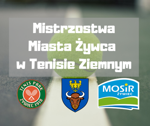Mistrzostwa Miasta Żywca w Tenisie Ziemnym 2021