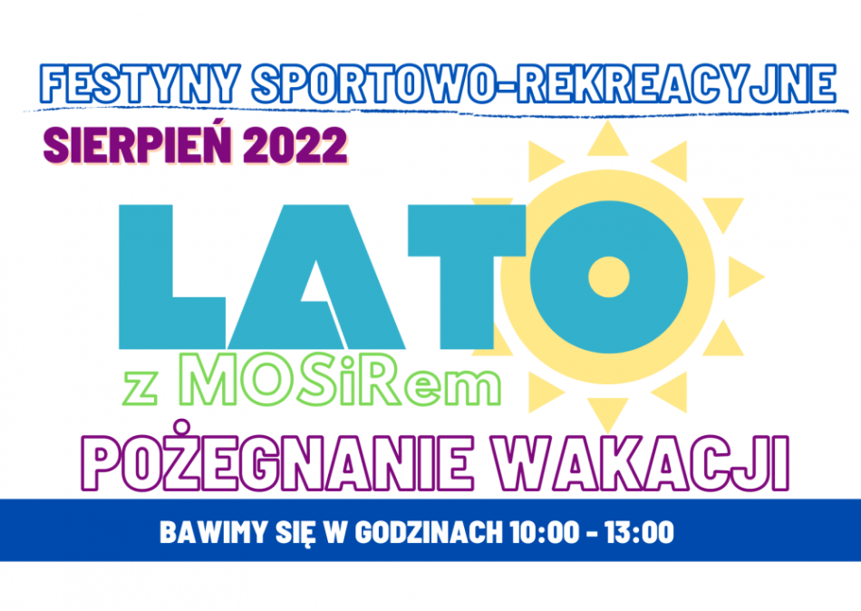POŻEGNANIE WAKACJI