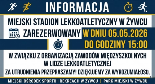 KOMUNIKAT: Rezerwacja Miejskiego Stadionu Lekkoatletycznego w Żywcu
