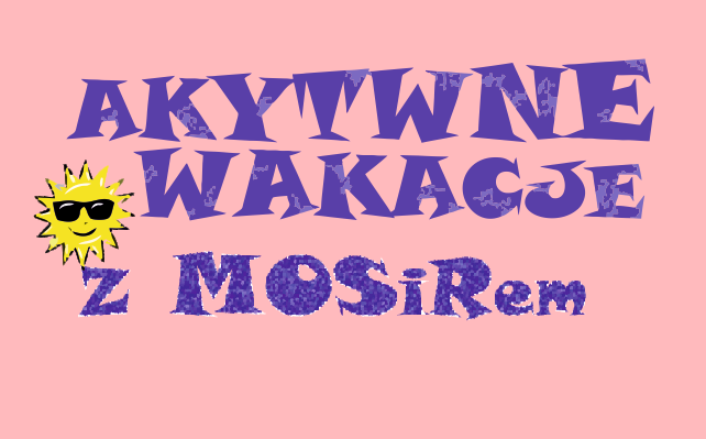 LATO Z MOSiR-em