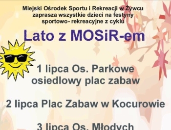 FESTYNY SPORTOWO-REKREACYJNE Z CYKLU LATO Z MOSiR-em - zdjęcie1