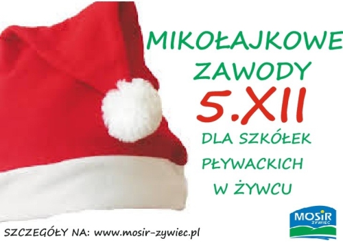 MIKOŁAJKOWE ZAWODY DLA SZKÓŁEK PŁYWACKICH W ŻYWCU